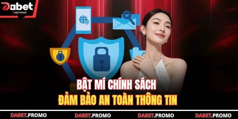 Bật mí chính sách đảm bảo an toàn thông tin
